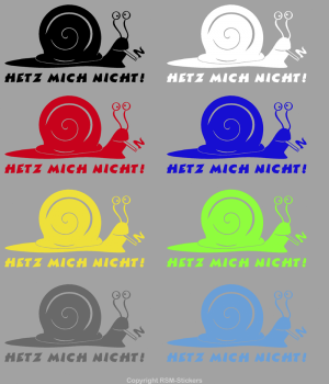 Aufkleber Hetz mich nicht